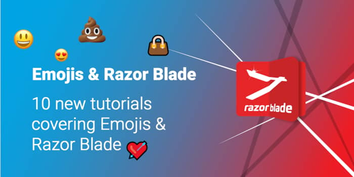 10 new Razor Tutorials for Emojis and RazorBlade